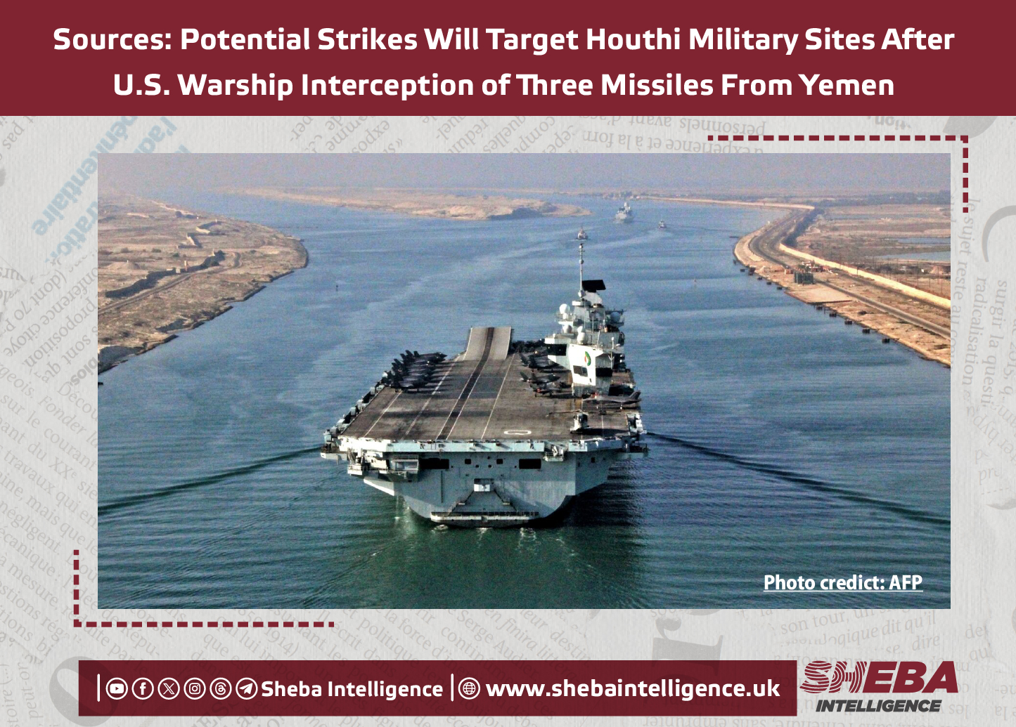 Sources: Potential Strikes Will Target Houthi Military Sites After U.S. Warship Interception of Three Missiles From Yemen