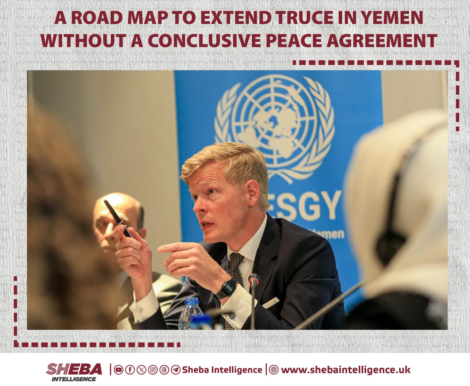 Roadmap to Extend Truce in Yemen Without a Conclusive Peace Agreement