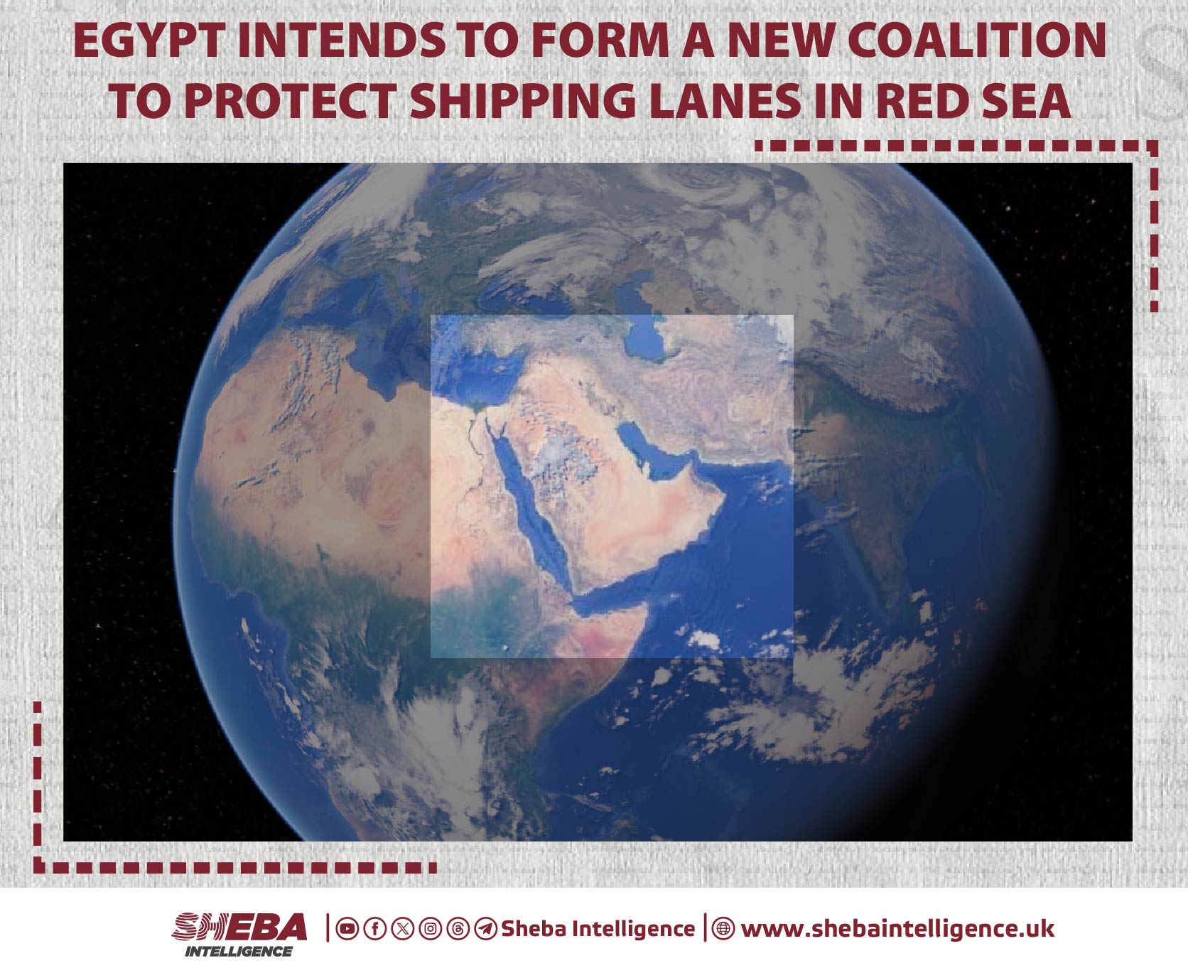 Egypt Intends to Form a New Coalition to Protect Shipping Lanes in Red Sea