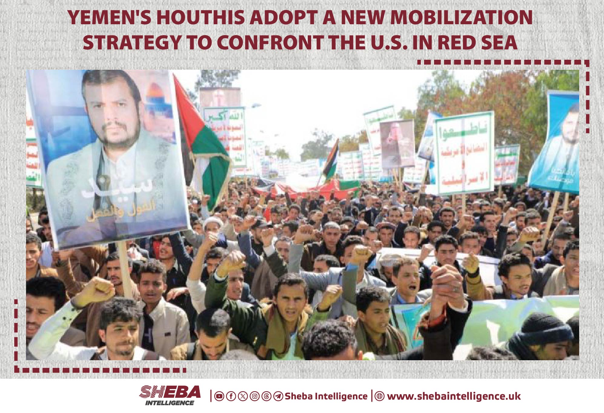 Yemen's Houthis Adopt a New Mobilization Strategy to Confront the U.S. in Red Sea