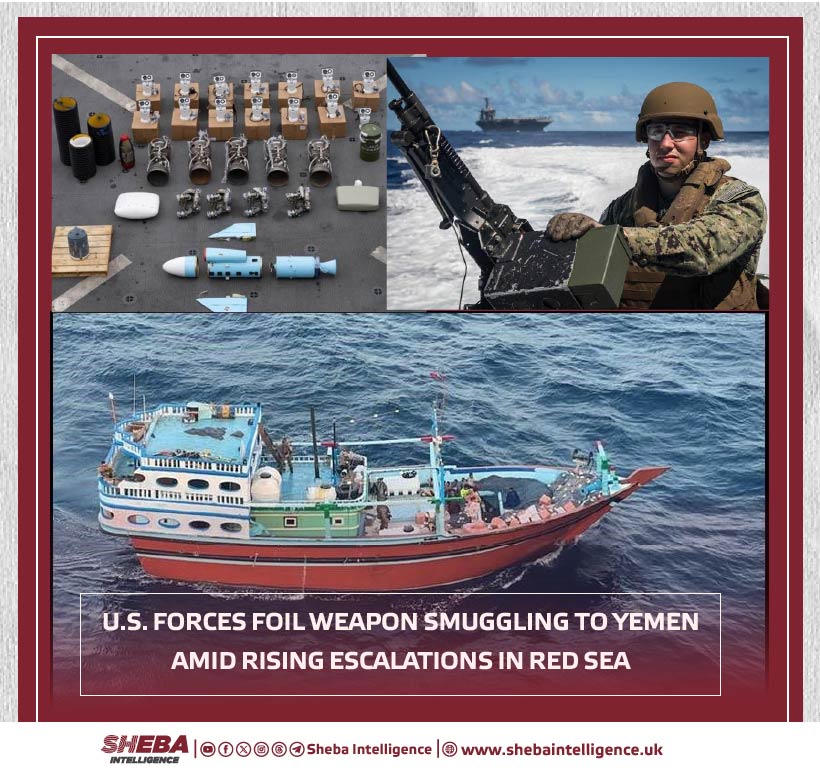 U.S. Forces Foil Weapon Smuggling to Yemen Amid Rising Escalations in Red Sea