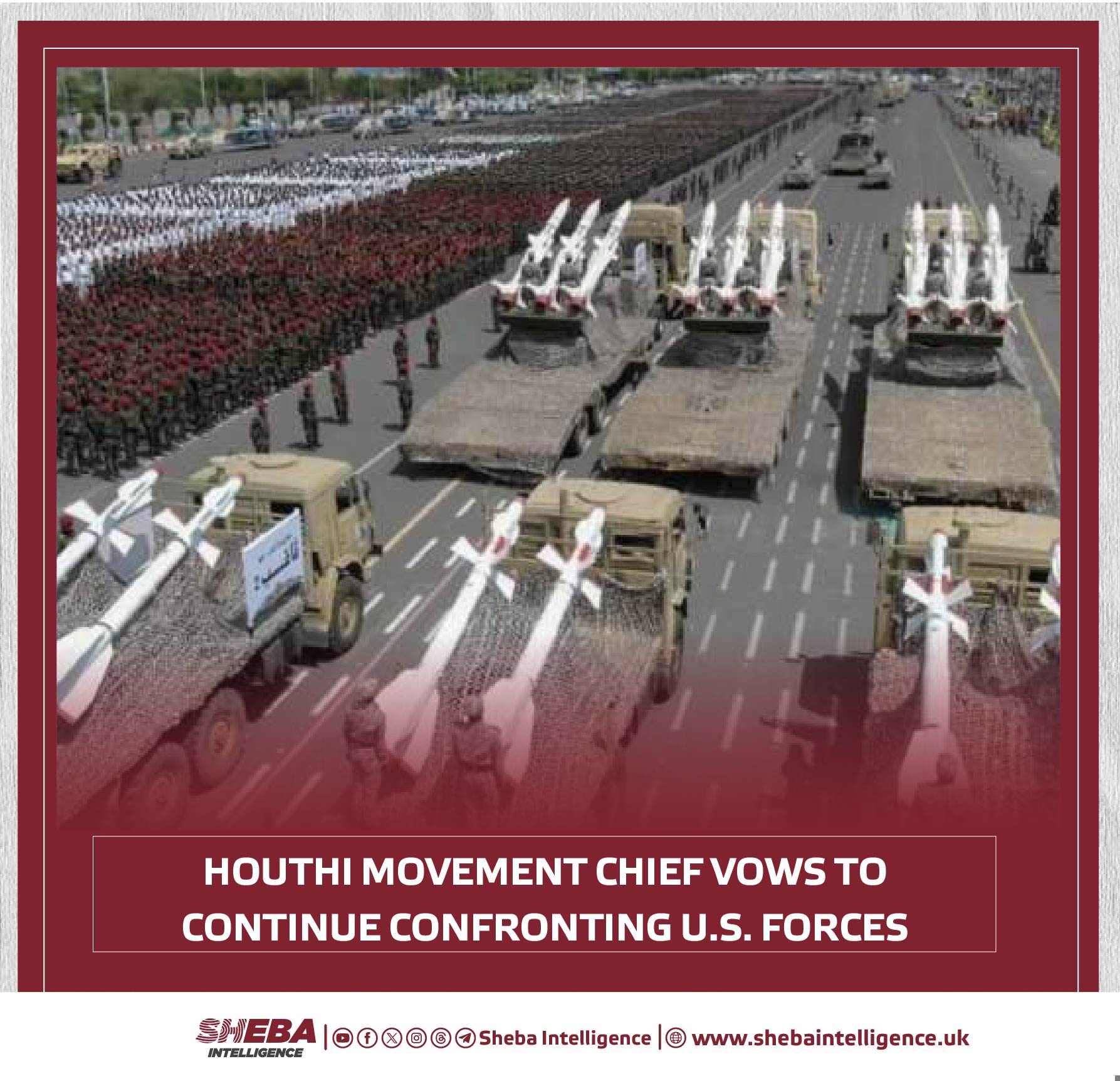 Houthi Movement Chief Vows to Continue Confronting U.S. Forces
