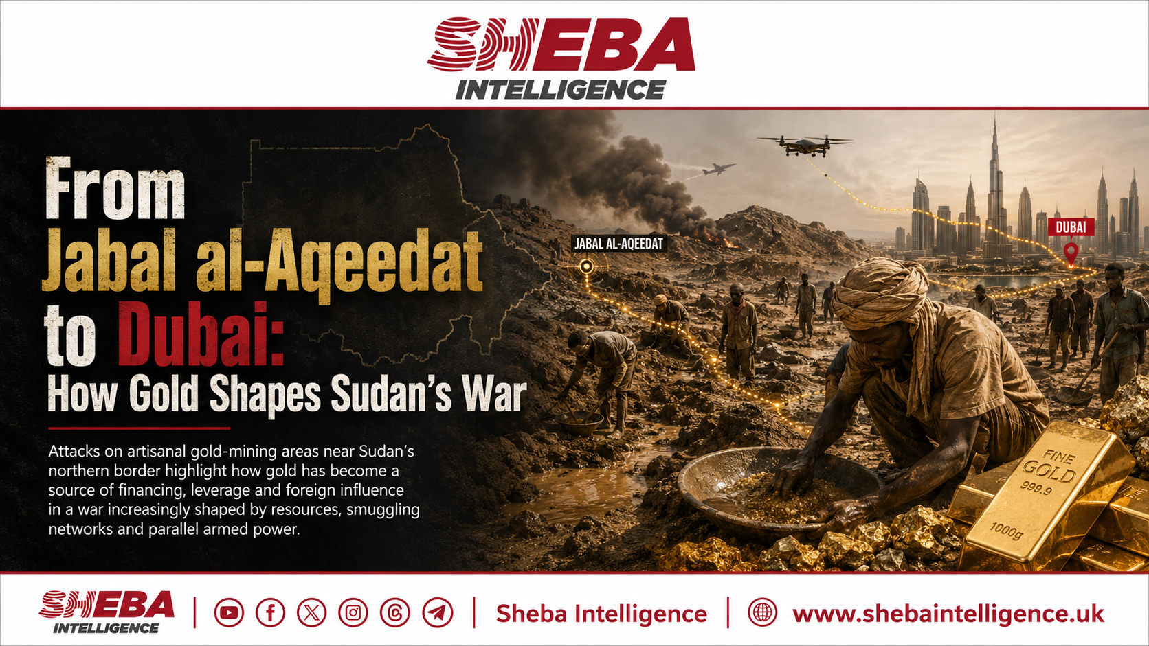 From Jabal al-Aqeedat to Dubai: How Gold Shapes Sudan’s War