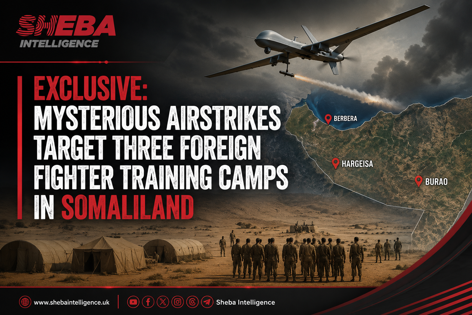 Mysterious Airstrikes Target Three Foreign Fighter Training Camps in Somaliland