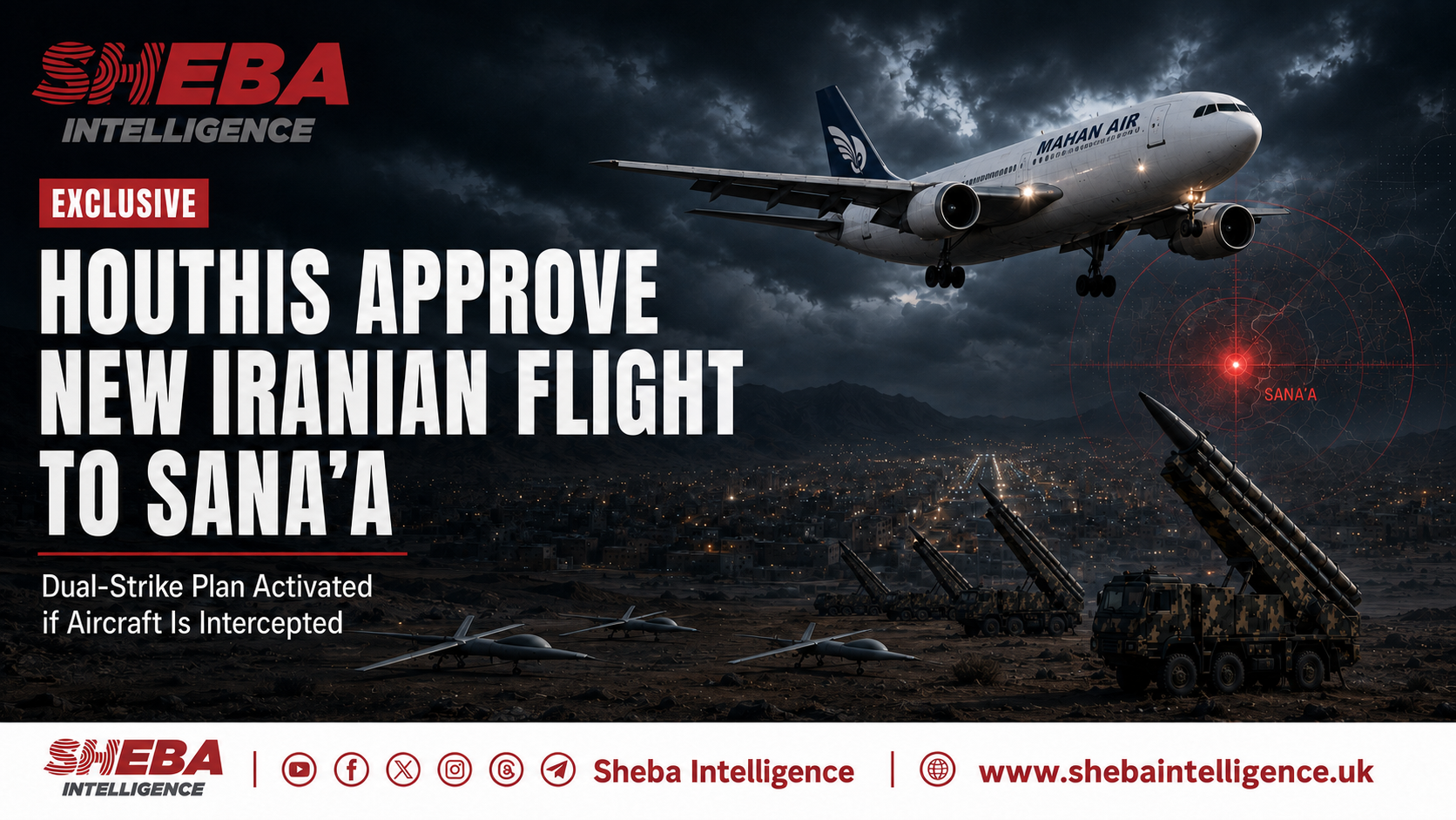 Exclusive: Houthis Approve New Iranian Flight to Sana’a and Dual-Strike Plan if Aircraft Is Intercepted