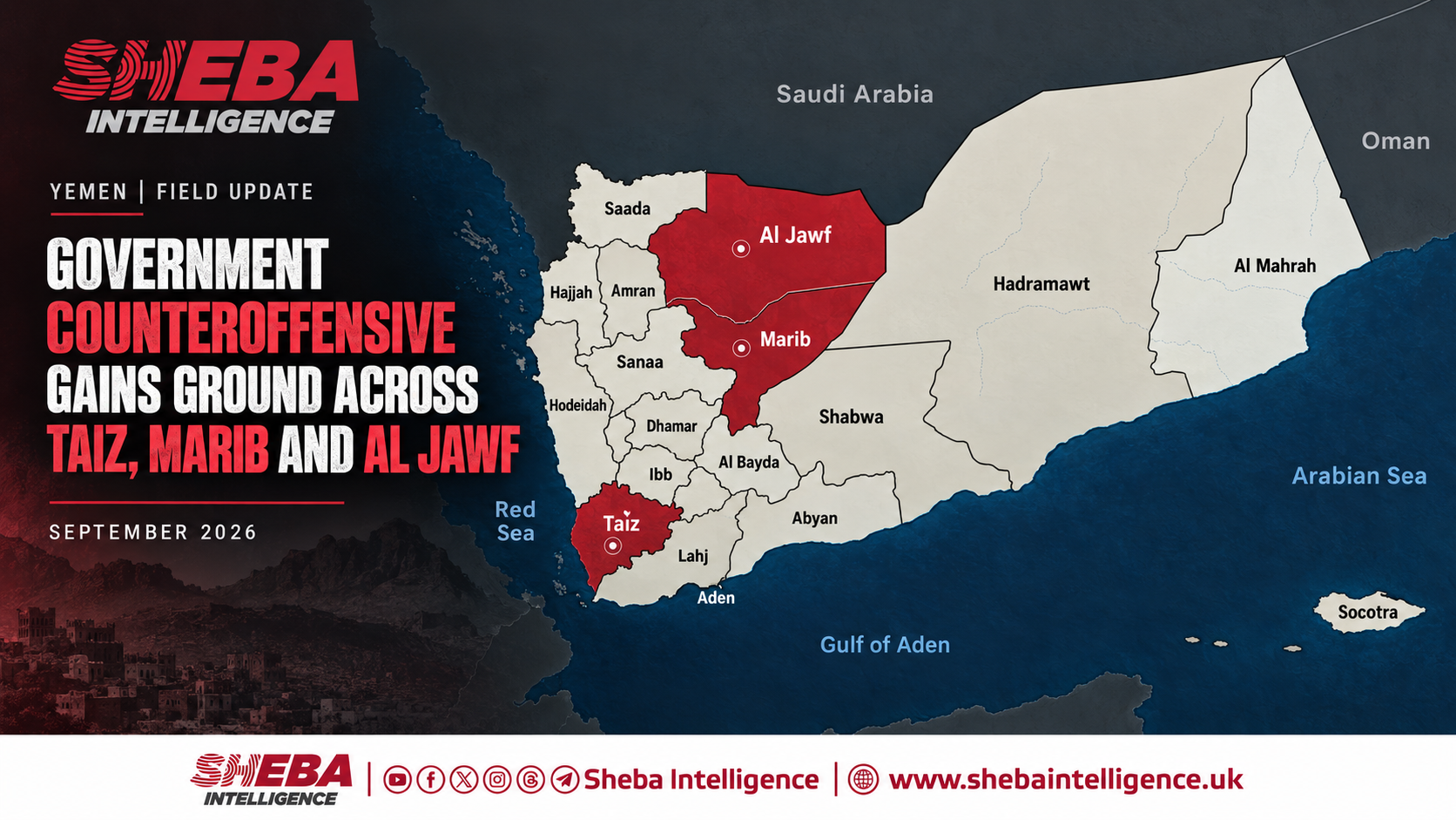 Government Counteroffensive Gains Ground in Taiz, Marib and Al-Jawf as Houthis Respond with Missile Strikes