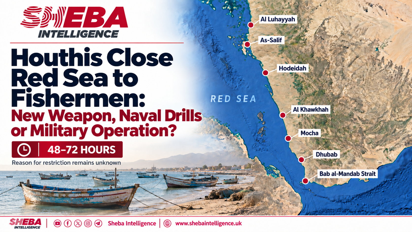 Houthis Close Red Sea to Fishermen: New Weapon, Naval Drills or Military Operation?