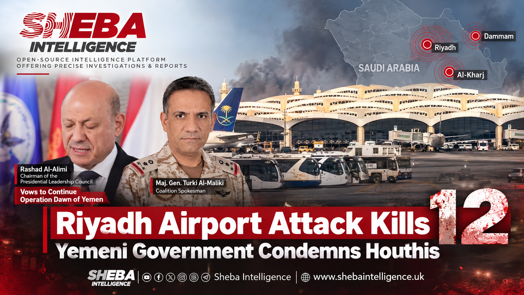 Riyadh Airport Attack Kills 12; Yemeni President Condemns Houthis